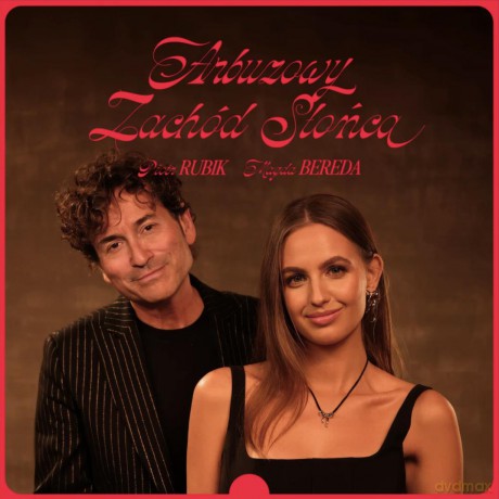 Magda Bereda & Piotr Rubik: Arbuzowy Zachód Słońca (digipack) [CD]