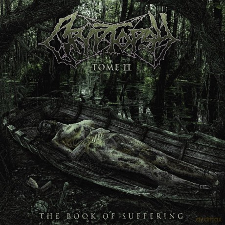 Cryptopsy: The Book Of Suffering - Tome II [CD]