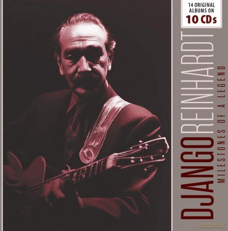 Django Reinhardt: Milestones of a Legend - 18 Original Albums [10CD]