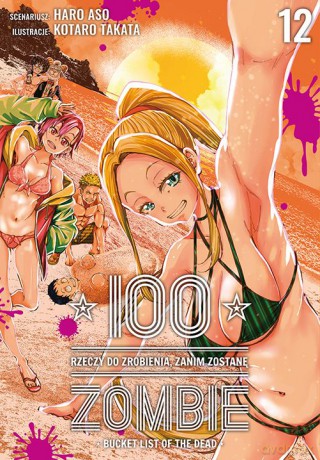 100 rzeczy do zrobienia, zanim zostanę zombie (Tom 12) - Haro Asou, Koutarou Takata [KSIĄŻKA]