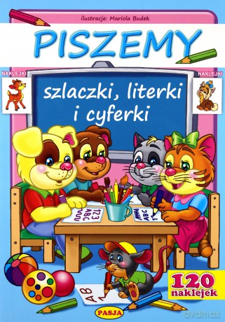 Piszemy Szlaczki Literki I Cyferki - Mariola Budek [KSIĄŻKA]