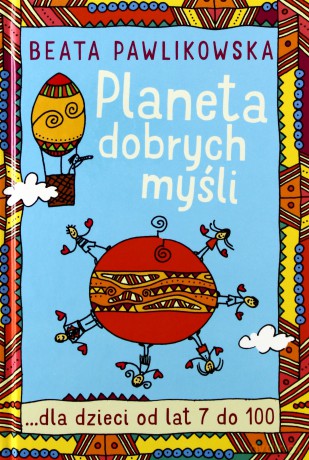 Planeta Dobrych Myśli Dla Dzieci Tw - Beata Pawlikowska [KSIĄŻKA]