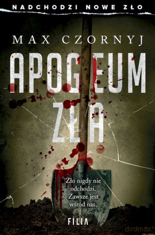 Apogeum zła (pocket) - Max Czornyj [KSIĄŻKA]