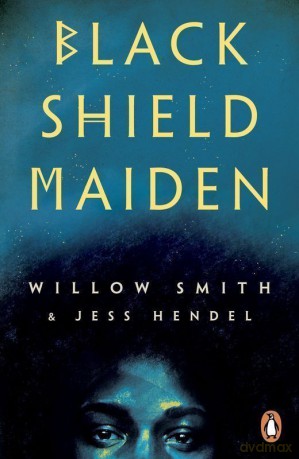Black shield Maiden wer. angielska - Willow Smith, Jess Hendel [KSIĄŻKA]