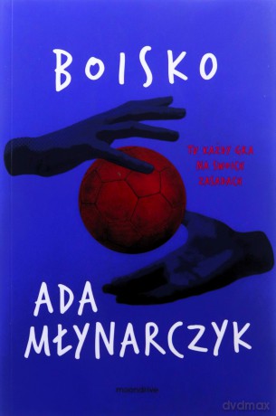 Boisko - Ada Młynarczyk [KSIĄŻKA]