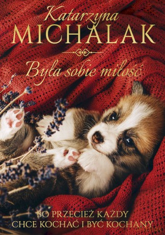 Była sobie miłość (pocket) - Katarzyna Michalak [KSIĄŻKA]