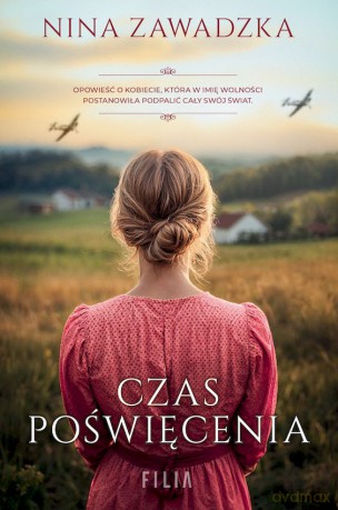 Czas poświęcenia (specjalne) - Nina Zawadzka [KSIĄŻKA]