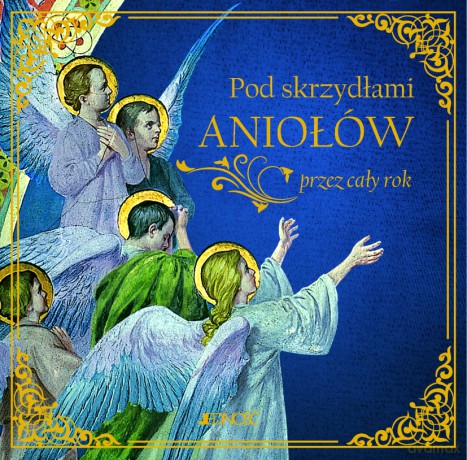 Pod Skrzydłami Aniołów Przez Cały Rok Tw - Vela Alberto [KSIĄŻKA]