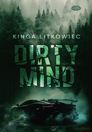 Dirty Mind - Kinga Litkowiec [KSIĄŻKA]