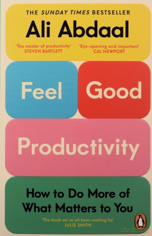 Feel-Good productivity wer. angielska - Ali Abdaal [KSIĄŻKA]