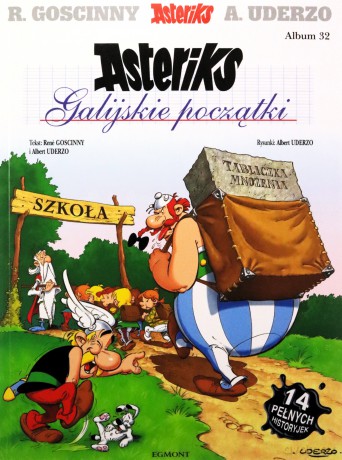Galijskie początki. Asteriks (Tom 32) - René Goscinny [KSIĄŻKA]