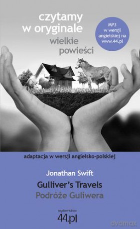 Podróże Guliwera Gulliver''S Travels Czytamy W Oryginale Wielkie Powieści - Jonathan Swift [KSIĄŻKA]