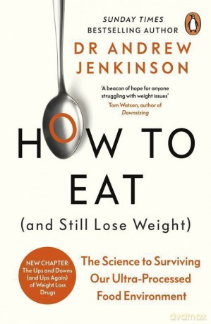 How to eat (And still lose weight) wer. angielska - Andrew Jenkinson [KSIĄŻKA]