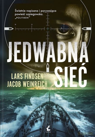 Jedwabna sieć - Lars Findsen, Jacob Weinreich [KSIĄŻKA]