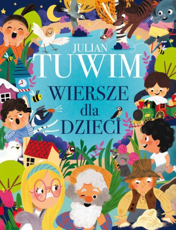 Julian Tuwim. Wiersze dla dzieci - Julian Tuwim [KSIĄŻKA]