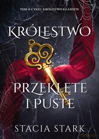 Królestwo przeklęte i puste. Królestwo kłamstw (Tom 2) - Stacia Stark [KSIĄŻKA]