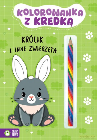 Królik i inne zwierzęta. Kolorowanka z kredką [KSIĄŻKA]