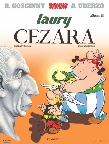 Laury Cezara. Asteriks (Tom 18) - René Goscinny, Albert Uderzo [KSIĄŻKA]