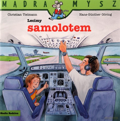 Lecimy samolotem. Mądra Mysz - Christian Tielmann [KSIĄŻKA]