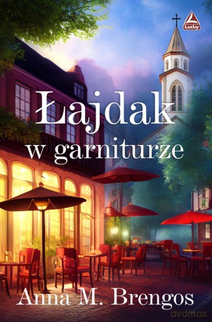 Łajdak w garniturze - Anna M. Brengos [KSIĄŻKA]