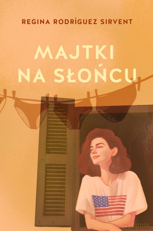 Majtki na słońcu - Regina Rodríguez Sirvent [KSIĄŻKA]