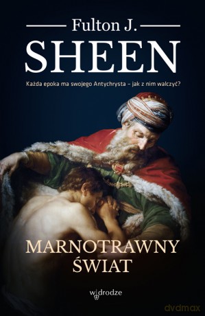 Marnotrawny świat - Fulton J. Sheen [KSIĄŻKA]