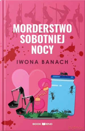 Morderstwo sobotniej nocy - Iwona Banach [KSIĄŻKA]