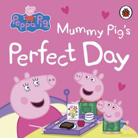 Mummy Pig's perfect day. Peppa Pig wer. angielska [KSIĄŻKA]