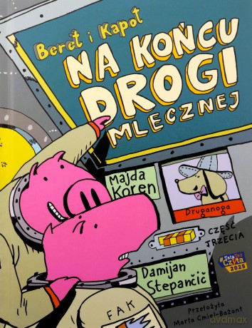 Na końcu Drogi Mlecznej. Beret i Kapot - Majda Koren [KSIĄŻKA]