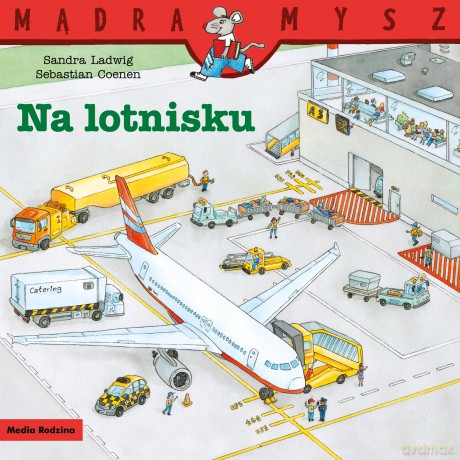 Na lotnisku. Mądra Mysz - Sandra Ladwig [KSIĄŻKA]