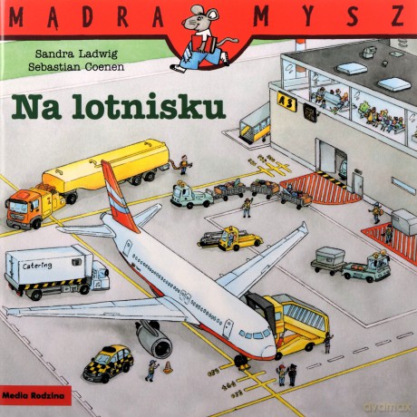 Na lotnisku. Mądra Mysz - Sandra Ladwig [KSIĄŻKA]