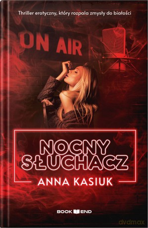 Nocny słuchacz - Anna Kasiuk [KSIĄŻKA]