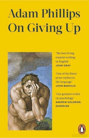 On Giving Up wer. angielska - Adam Phillips [KSIĄŻKA]
