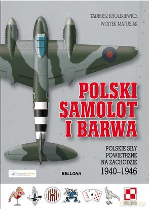 Polski Samolot I Barwa Tw - Tadeusz Królikiewicz [KSIĄŻKA]
