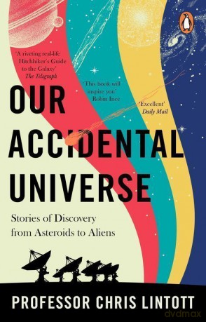 Our accidental uiverse wer. angielska - Chris Lintott [KSIĄŻKA]