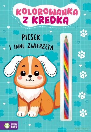 Piesek i inne zwierzęta. Kolorowanka z kredką [KSIĄŻKA]