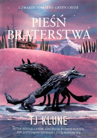 Pieśń braterstwa. Green Creek (Tom 4) - TJ Klune [KSIĄŻKA]