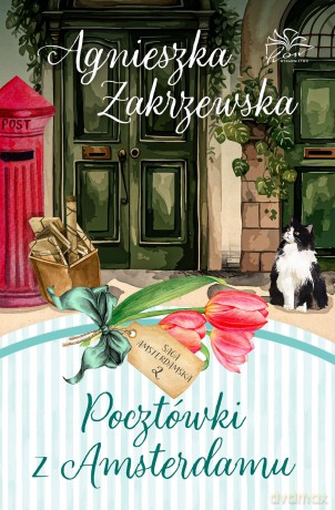 Pocztówki z Amsterdamu. Saga amsterdamska (Tom 2) - Agnieszka Zakrzewska [KSIĄŻKA]