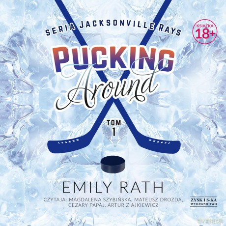 Pucking Around (Tom 1) - Emily Rath [AUDIOBOOK]