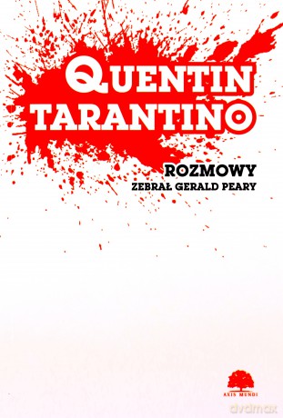 Quentin Tarantino. Rozmowy - Gerald Peary [KSIĄŻKA]
