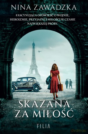 Skazana za miłość - Nina Zawadzka [KSIĄŻKA]