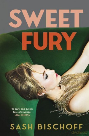Sweet fury wer. angielska - Sash Bischoff [KSIĄŻKA]