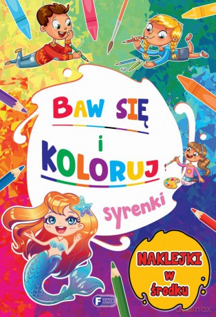Syrenki. Baw się i koloruj [KSIĄŻKA]