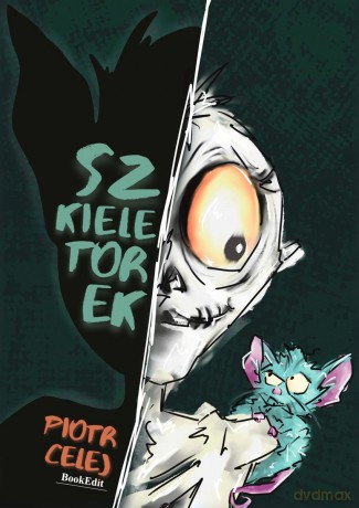 Szkieletorek - Piotr Celej [KSIĄŻKA]