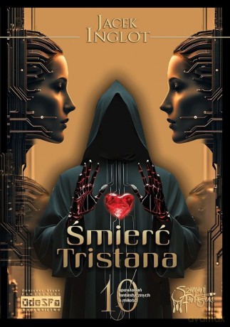 Śmierć Tristana. 10 fantastycznych opowiadań o miłości - Jacek Inglot [KSIĄŻKA]