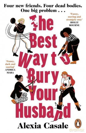 The best way to bury your husband wer. angielska - Alexia Casale [KSIĄŻKA]