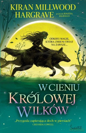 W cieniu królowej wilków. Księgi Geomanty (Tom 1) - Kiran Millwood Hargrave [KSIĄŻKA]