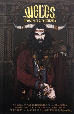 Weles. Opowieści z podziemia - Paweł Majka, Łukasz Malinowski, Grzegorz Gajek [KSIĄŻKA]