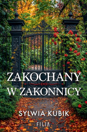 Zakochany w zakonnicy (pocket) - Sylwia Kubik [KSIĄŻKA]