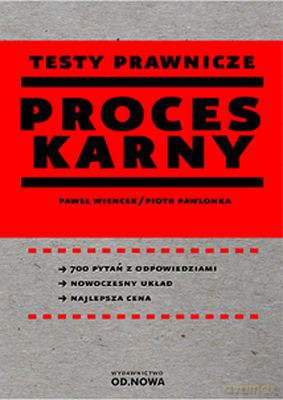 Proces Karny Testy Prawnicze - Paweł Wiencek,Piotr Pawlonka [KSIĄŻKA]